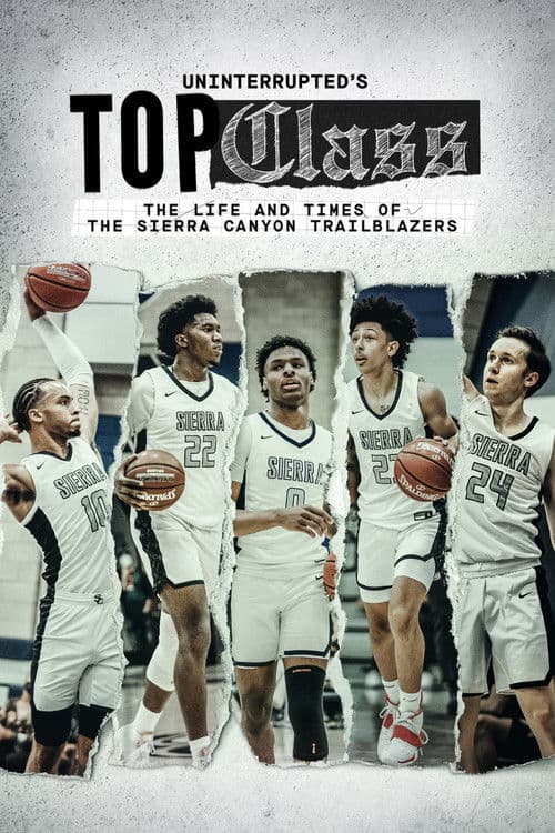 Uninterrupted's Top Class: The Life and Times of the Sierra Canyon Trailblazers