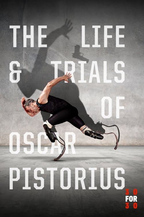 The Trials of Oscar Pistorius