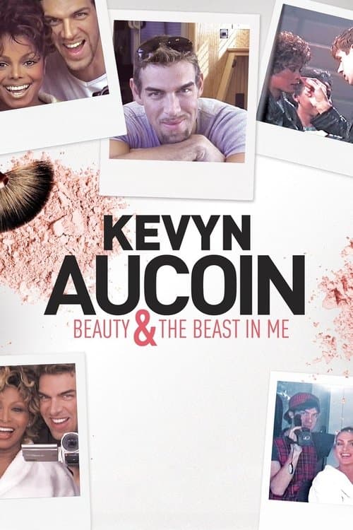 Kevyn Aucoin: Beauty & the Beast in Me