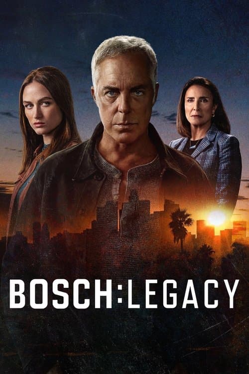 Bosch: Legacy