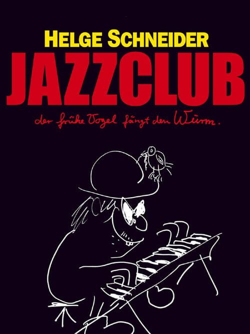 Jazzclub - Der frühe Vogel fängt den Wurm.